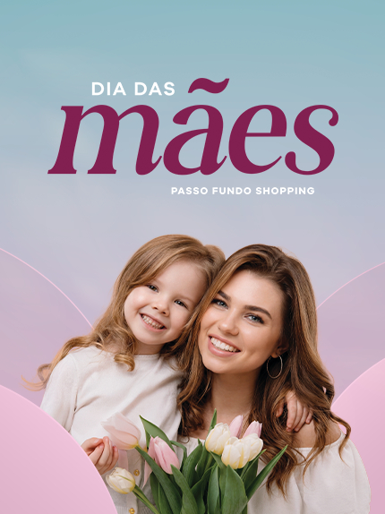 Dias das Mães 2026